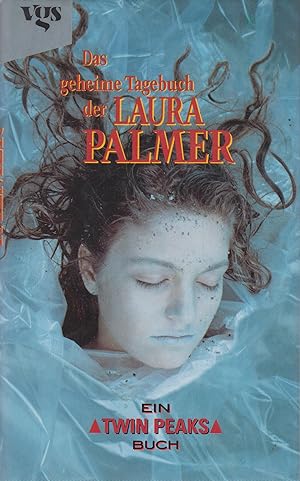 Bild des Verkufers fr Das geheime Tagebuch der Laura Palmer Ein Twin Peaks Buch zum Verkauf von Leipziger Antiquariat