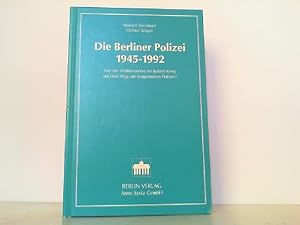 Immagine del venditore per Die Berliner Polizei 1945-1992.- venduto da Antiquariat Ehbrecht - Preis inkl. MwSt.