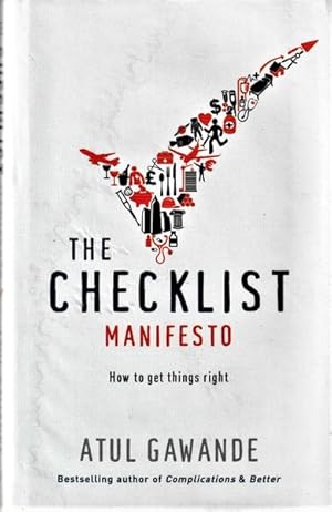 Seller image for Checklist Manifesto How to Get Things Right for sale by Goulds Book Arcade, Sydney