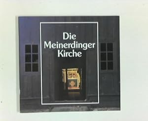 Die Meinerdinger Kirche im Kirchenkreis Walsrode. [Text u. Fotos:. Hrsg. von d. Ev.-Luth. Kirchen...