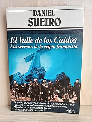 Imagen del vendedor de El Valle de los Ca dos: Los secretos de la cripta franquista (Coleccin Primera plana) a la venta por Bibliomania