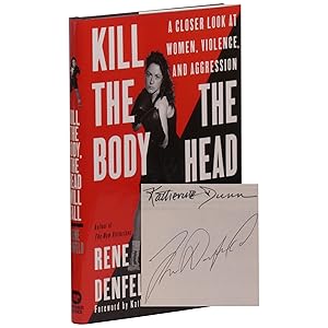 Seller image for Kill The Body The Head Will Fall:A Closer Look At Women, Violence And Aggression for sale by Downtown Brown Books