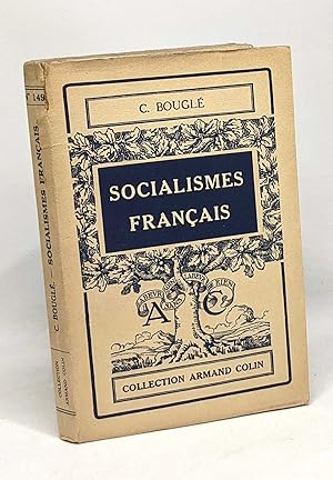 Seller image for Socialismes franais - du socialisme utopique  la dmocratie industrielle - collection armand colin n149 for sale by crealivres