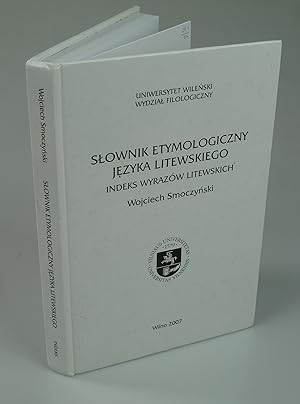 Bild des Verkufers fr Slownik Etymologiczny Jezyka Litewskiego. zum Verkauf von Antiquariat Dorner