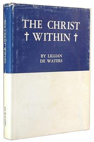 Seller image for The Christ Within; A Study of the Absolute. for sale by The Bookworm