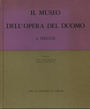 Seller image for Il Museo dell'Opera del Duomo a Firenze Tomo II for sale by Libreria della Spada online