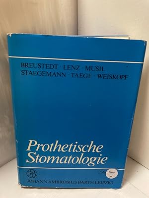 Imagen del vendedor de Prothetische Stomatologie Breustedt . a la venta por Antiquariat Jochen Mohr -Books and Mohr-