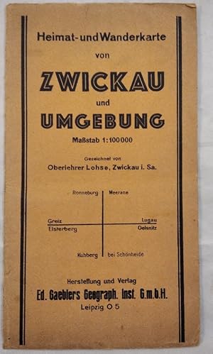 Heimat- und Wanderkarte von Zwickau und Umgebung. Maßtab: 1 : 100000. Gezeichnet von Oberlehrer L...