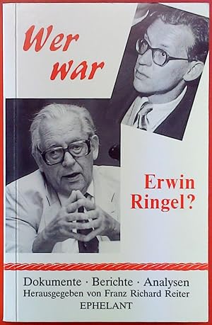Bild des Verkufers fr Wer war Erwin Ringel ? Dokumente, Berichte, Analysen 8 zum Verkauf von biblion2