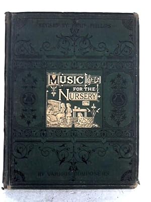 Bild des Verkufers fr Music For The Nursery zum Verkauf von World of Rare Books