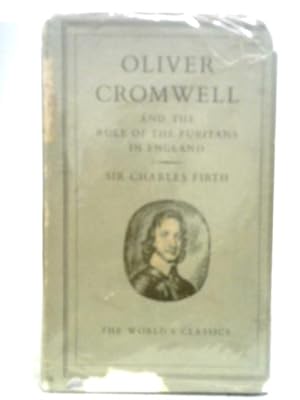 Seller image for Oliver Cromwell And The Rule Of The Puritans In England. for sale by World of Rare Books