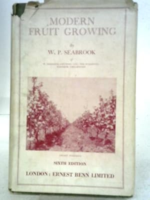 Imagen del vendedor de Modern Fruit Growing a la venta por World of Rare Books