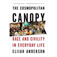 Immagine del venditore per The Cosmopolitan Canopy Race and Civility in Everyday Life venduto da eCampus