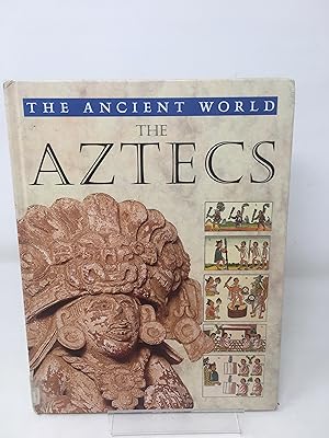 Aztecs: 5 (The Ancient World)