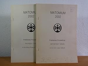 Matomium. Preliminary Proceedings, Wednesday 10/04/02, at the Sint-Lucas Institute & Preliminary ...