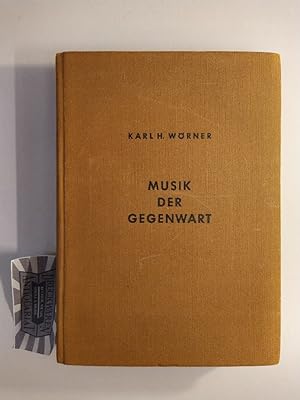 Bild des Verkufers fr Musik der Gegenwart. Geschichte der neuen Musik. (Edition Schott 3613). zum Verkauf von Druckwaren Antiquariat