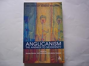 Imagen del vendedor de Anglicanism: The Answer to Modernity a la venta por Carmarthenshire Rare Books