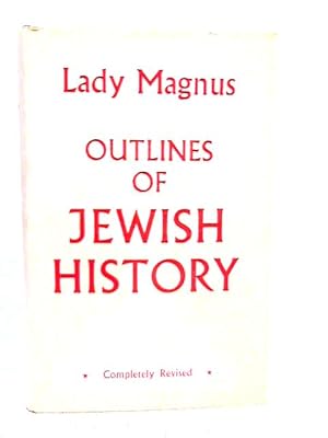 Seller image for Lady Magnus' Outlines of Jewish History for sale by World of Rare Books