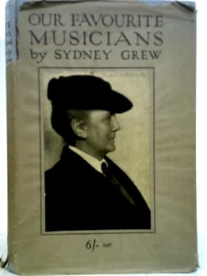 Immagine del venditore per Our Favourite Musicians. From Stanford to Holbrooke. venduto da World of Rare Books