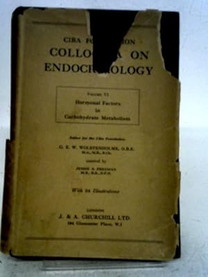 Seller image for Ciba Foundation Colloquia on Endocrinology: Vol IV: Hormonal Factors in Carbohydrate Metabolism for sale by World of Rare Books