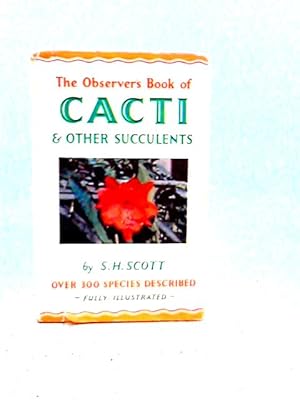 Seller image for The Observer's Book of Cacti and other Succulents for sale by World of Rare Books