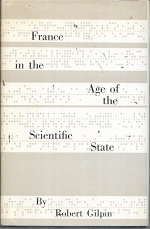 Imagen del vendedor de France in the Age of the Scientific State (Center for International Studies, Princeton University) a la venta por Bookfeathers, LLC