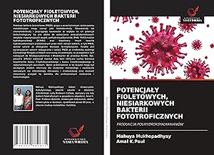 Seller image for POTENCJALY FIOLETOWYCH, NIESIARKOWYCH BAKTERII FOTOTROFICZNYCH for sale by moluna