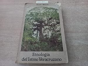 Seller image for ETNOLOGA DEL ISTMO VERACRUZANO for sale by CORRAL DE LIBROS