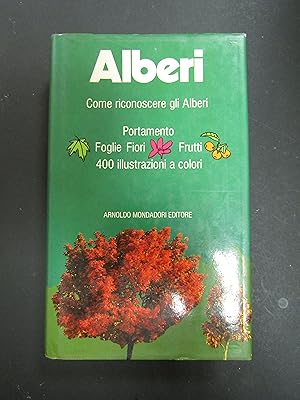 Bild des Verkufers fr Lanzara Paola e Pizzetti Mariella. Alberi. Come riconoscere gli alberi. Mondadori. 1981 zum Verkauf von Amarcord libri