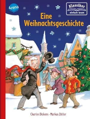 Bild des Verkufers fr Eine Weihnachtsgeschichte : Klassiker einfach lesen zum Verkauf von Smartbuy