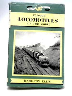 Imagen del vendedor de Famous Locomotives of The World a la venta por World of Rare Books