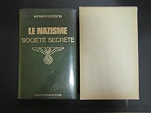Gerson Werner. Le nazisme. Societe secrete. Productions de Paris. 1969. Con cofanetto