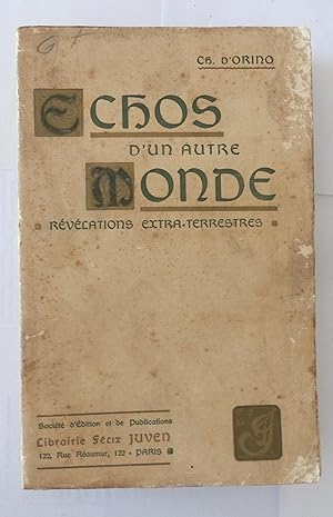 Échos d'un autre monde. Révélations extra-terrestres.