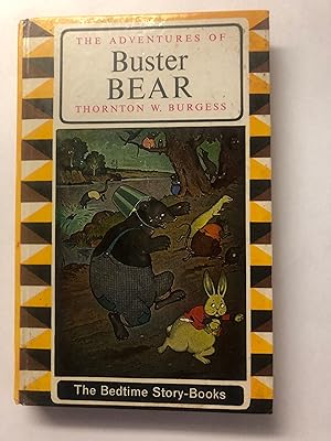 THE ADVENTURES OF BUSTER BEAR The Bedtime Story-Books The Bedtime Story-Books Series