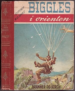 Seller image for Biggles I Orienten for sale by HAUNTED BOOKSHOP P.B.F.A.