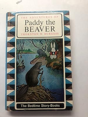 The ADVENTURES OF PADDY THE BEAVER The Bedtime Story-Books