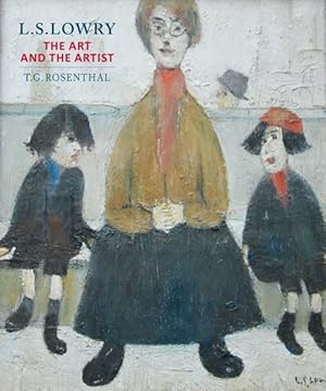 Image du vendeur pour L.s. Lowry : The Art and the Artist mis en vente par GreatBookPricesUK