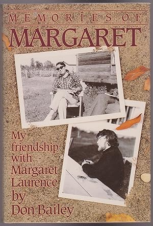 Memories of Margaret: My friendship with Margaret Laurence