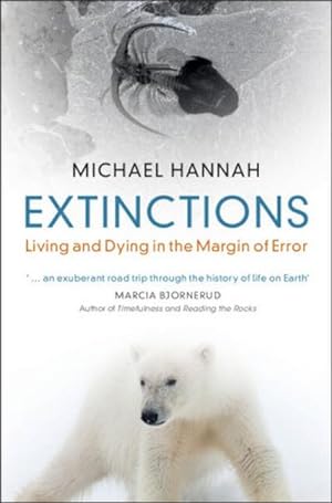 Bild des Verkufers fr Extinctions : Living and Dying in the Margin of Error zum Verkauf von AHA-BUCH GmbH