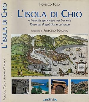 Immagine del venditore per L'isola di Chio e l'eredit genovese nel Levante Presenza linguistica e culturale venduto da Biblioteca di Babele