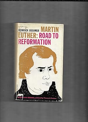Bild des Verkufers fr Martin Luther : Road to Reformation zum Verkauf von Gwyn Tudur Davies