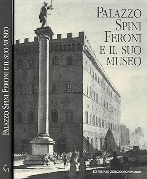 Bild des Verkufers fr Palazzo Spini Feroni e il suo Museo zum Verkauf von Biblioteca di Babele