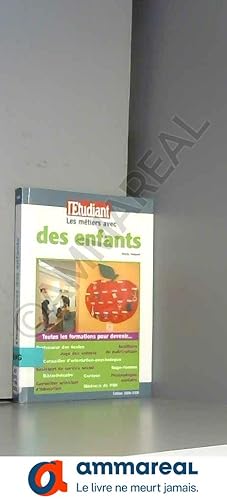 Seller image for Les mtiers avec des enfants for sale by Ammareal