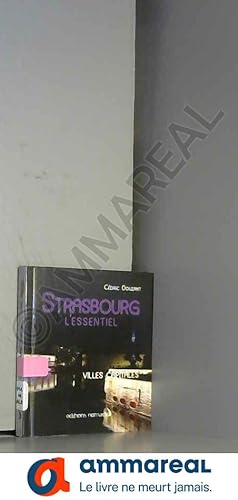 Seller image for Strasbourg l'essentiel for sale by Ammareal