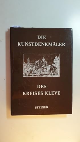 Image du vendeur pour Die Kunstdenkmler des Kreises Kleve mis en vente par Gebrauchtbcherlogistik  H.J. Lauterbach