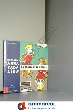 Seller image for Tte-bche : Le Chasseur de nuages for sale by Ammareal