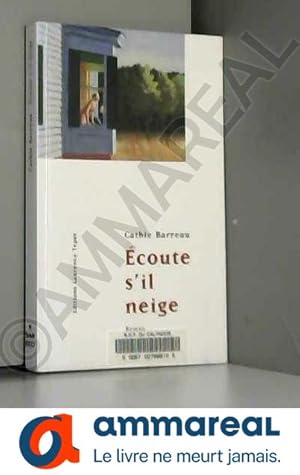 Seller image for Ecoute s'il neige for sale by Ammareal