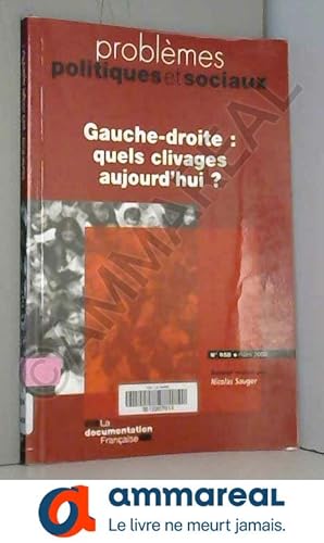 Bild des Verkufers fr Gauche-droite : quels clivages aujourd'hui? (n.958 mars 2009) zum Verkauf von Ammareal