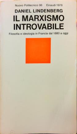 Seller image for Il Marxismo introvabile. for sale by Libreria La Fenice di Pietro Freggio