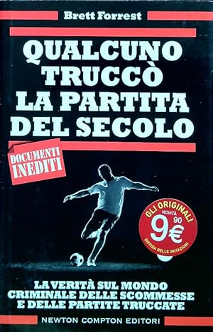 Seller image for Qualcuno trucco' la partita del secolo for sale by Librodifaccia